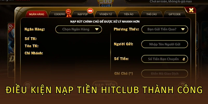 Nạp Tiền Hitclub - 6 Phương Thức Nạp Tiền Vào HitClub Nhanh 2 Điều kiện nạp tiền Hitclub thành công